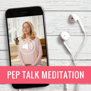 Freebie: Pep Talk Meditation