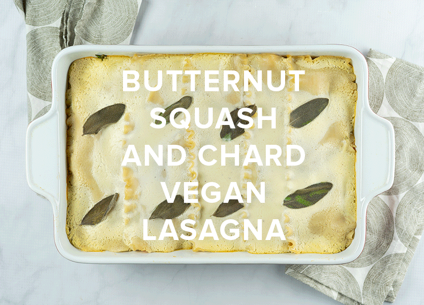 Butternut Squash and Chard Vegan Lasagna