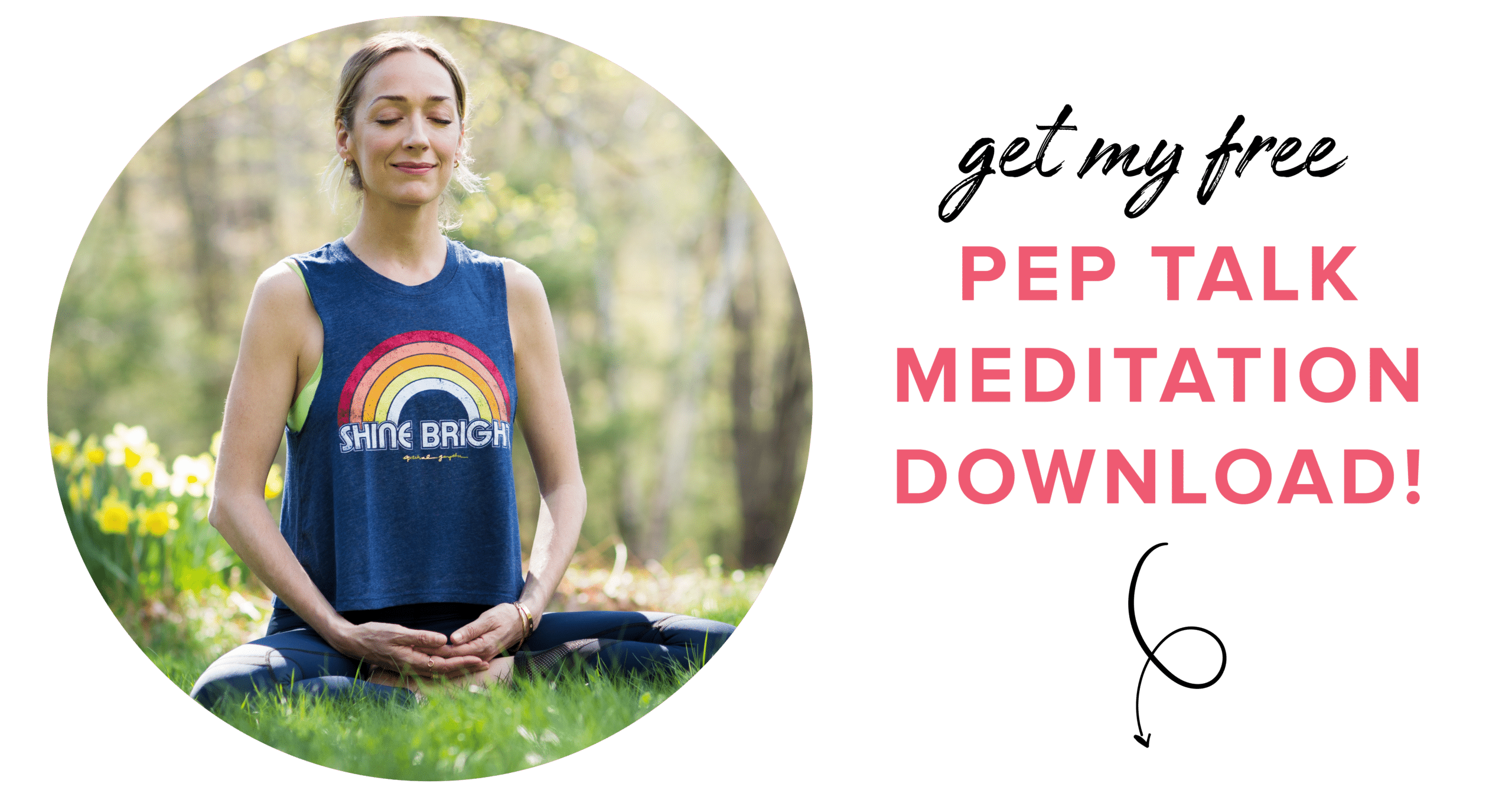Free Pep Talk Meditation